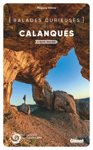 Balades curieuses dans les calanques
