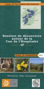  Parc national des Cévennes - Sentiers de découverte autour de la Can de l'Hospitalet.