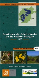 Parc national des Cévennes - Sentiers de découverte de la Vallée Borgne.