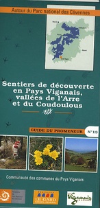  Parc national des Cévennes - Sentiers de découverte en Pays Viganais, vallées de l'Arre et du Coudoulous.