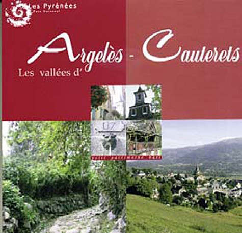 Parc national des Pyrénées - Les vallées d'Argelès-Cauteret.