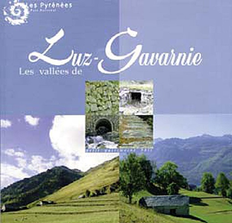  Parc national des Pyrénées - Les vallées de Luz-Gavarnie.