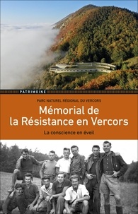  Parc naturel du Vercors et Julien Guillon - Mémorial de la Résistance en Vercors - La conscience en éveil.