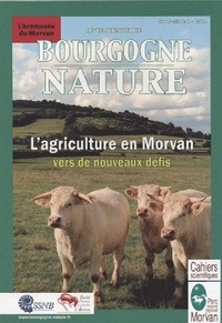  Parc Naturel Régional Morvan - L'agriculture en Morvan - Vers de nouveaux défis.