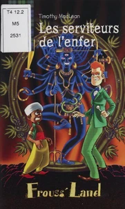 Les serviteurs de l'enfer