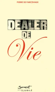 Dealer de vie