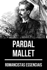 Romancistas Essenciais - Pardal Mallet