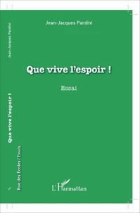 Que vive l'espoir !