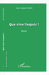 Que vive l'espoir !