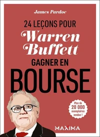 Warren Buffet : 24 leçons pour gagner en bourse - 2e éd.