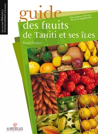 Guide des fruits de Tahiti et ses îles