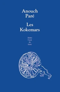 Les Kokemars ou Sur la petite reine des nuits sans étoiles
