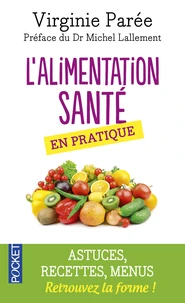 L'Alimentation santé en pratique