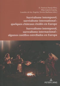 Surréalisme intemporel, surréalisme international : quelques châteaux étoilés en Europe