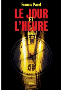 Le jour et l'heure