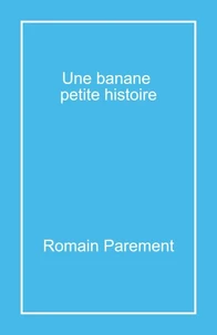 Une banane petite histoire