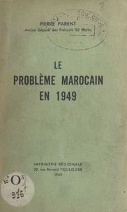 Le problème marocain en 1949
