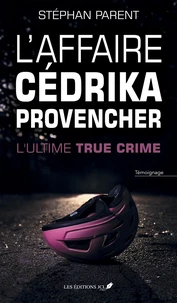 L'affaire Cédrika Provencher