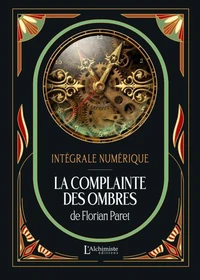 La complainte des Ombres – L'intégrale (Tomes 1 & 2)