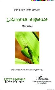 Parfait de Thom ilboudo - L'amante religieuse.