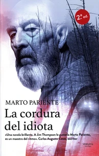 La cordura del idiota
