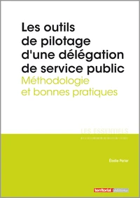 Les outils de pilotage dune délégation de service public