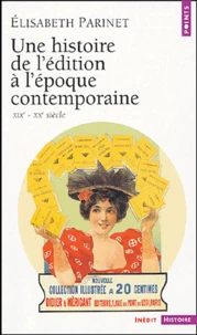 Une histoire de l'édition à l'époque contemporaine