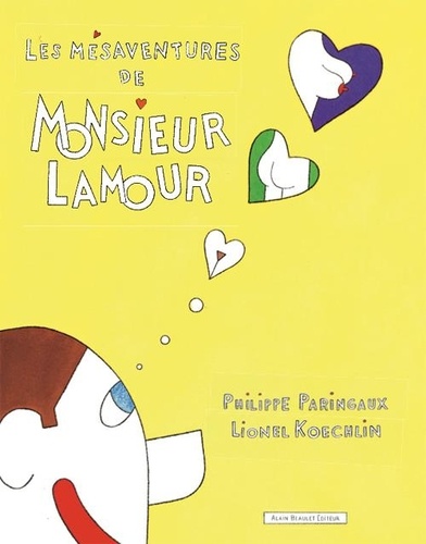 Lionel Koechlin et  Paringaux - Mésaventures de Monsieur Lamour (Les).