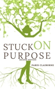  Paris Claiborne - Stuck On Purpose An Affirmation Of God.