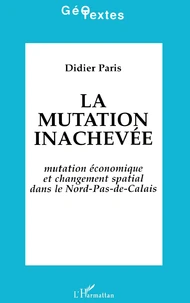 La mutation inachevée.