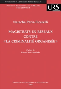 Magistrats en réseaux contre "la criminalité organisée"
