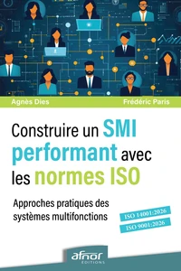 Construire un SMI performant avec les normes ISO
