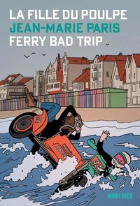 Ferry bad trip