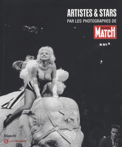  Paris Match - Artistes & stars par les photographes de Paris Match.