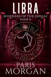 Paris Morgan - Libra - Murders of the Zodiac, #9.