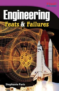 Engineering Feats &amp; Failures