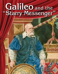 Galileo and the "Starry Messenger"