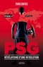  Paris United - PSG - Episode 2, Révélation d'une révolution.