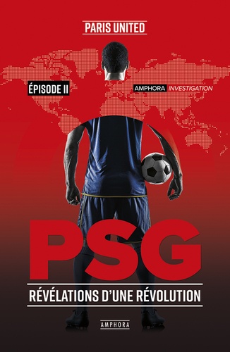 PSG. Episode 2, Révélation d'une révolution