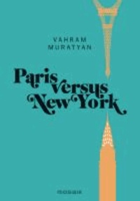 Paris versus New York.