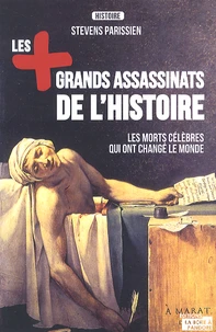 Les plus grands assassinats de l'Histoire