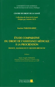 Etude comparative du droit de l'assistance médicale à la procréation