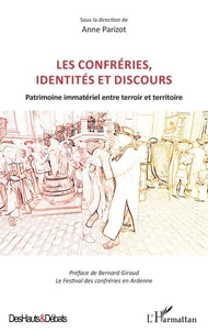 Les confréries, identités et discours