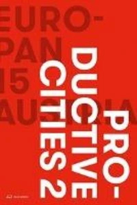 Europan 15 Austria Productive Cities 2