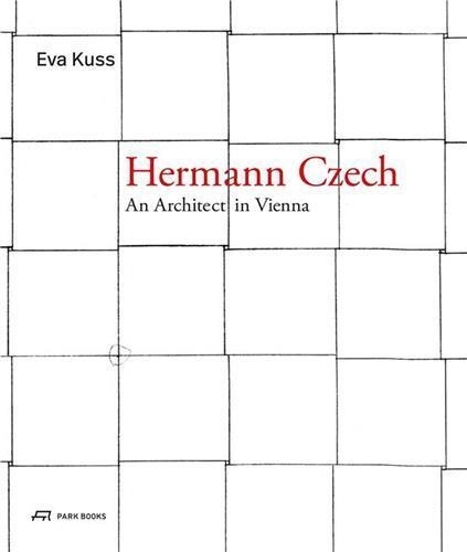  Park Books - Hermann Czech - An Architect in Vienna.