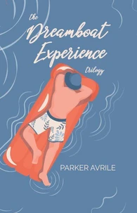 The Dreamboat Experience Trilogy