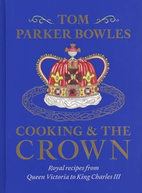 Cooking & the Crown