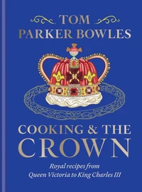 Cooking & the Crown