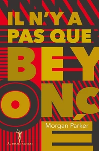 Il n'y a pas que Beyoncé