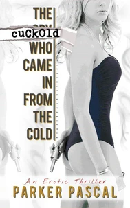 The Cuckold Who Came in from the Cold